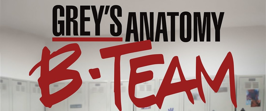 Grey’s Anatomy: B-Team – Miniserie web