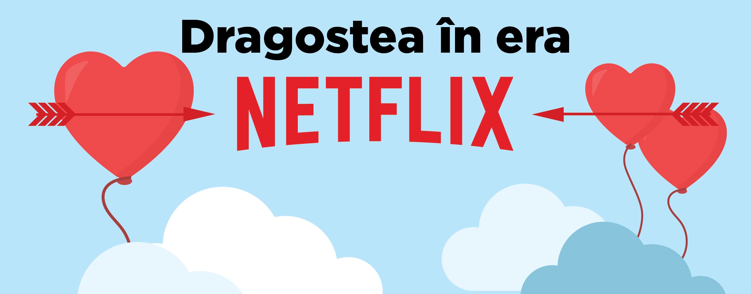 Dragostea în era Netflix