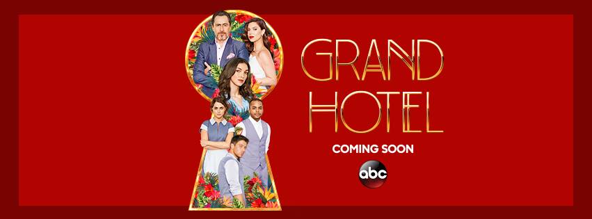 UpFronts 2018/19: Grand Hotel (ABC)