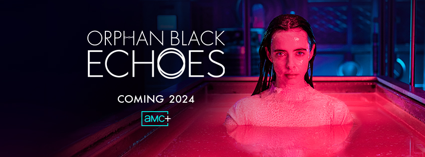 Orphan Black: Echoes – Sezonul 1/ Teaser/ Poze Promoționale (Updated)